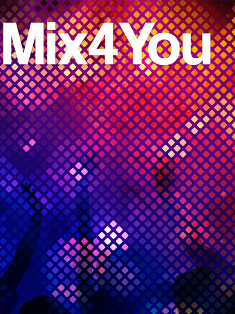 Mix 4 You